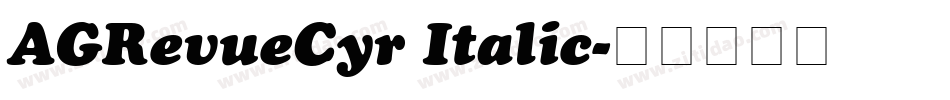 AGRevueCyr Italic字体转换